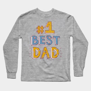 1 first best dad Long Sleeve T-Shirt